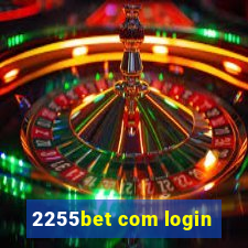 2255bet com login